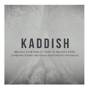imagette pour illustrer la vidéo sur le Kaddish de Ravel chanté par Alexandra Curti